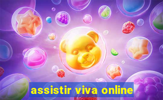 assistir viva online